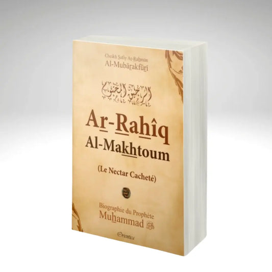 Le Nectar Cacheté - Biographie du Prophète Muhammad